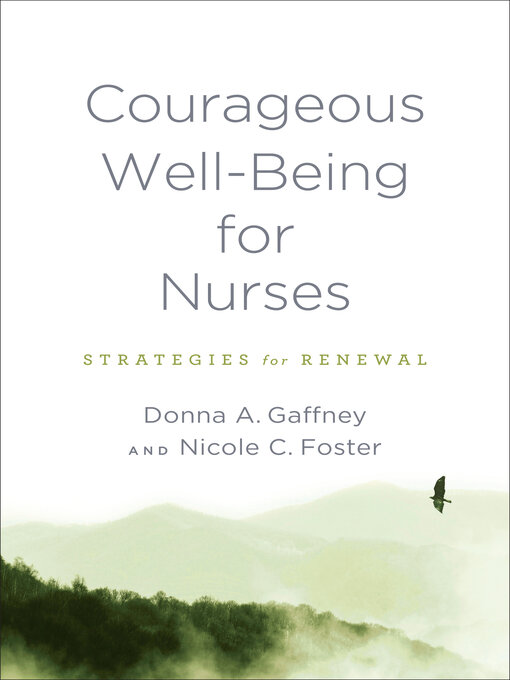 Title details for Courageous Well-Being for Nurses by Donna A. Gaffney - Available